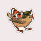 I Deserve This (Bird) Sticker | Waterproof Vinyl Sticker