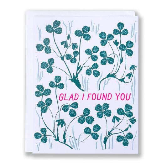 Card: Lucky Clover - Glad I Found You